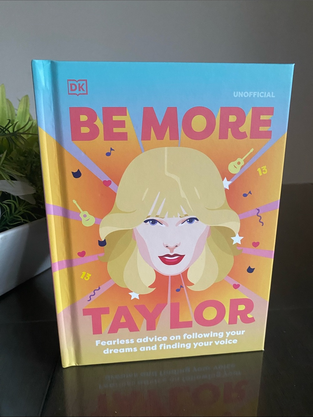 NEW🌈 BE MORE TAYLOR by DK Taylor Swift life lessons self help